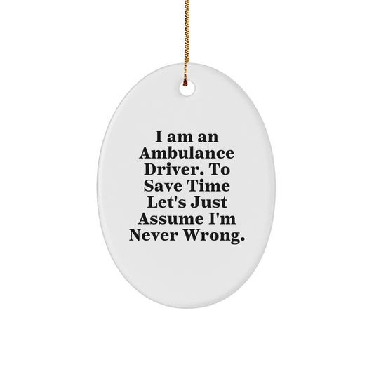 Ambulance Driver Oval Ornament Gifts from Men to Ambulance Driver Friends for Christmas - Image 1