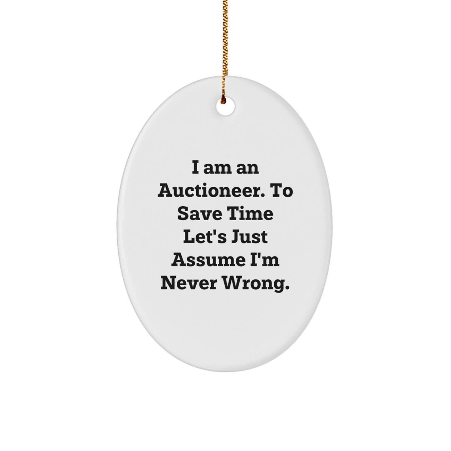 Auctioneer Gifts from Friends for Auctioneer Men Oval Ornament Funny Quote Christmas Unique Gifts - Image 1