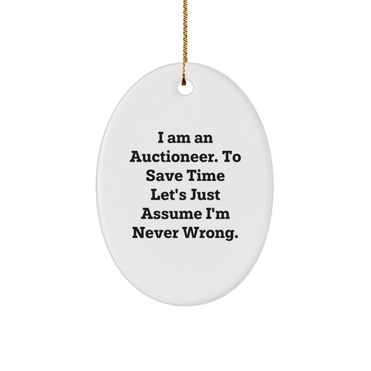Auctioneer Gifts from Friends for Auctioneer Men Oval Ornament Funny Quote Christmas Unique Gifts - Image 1