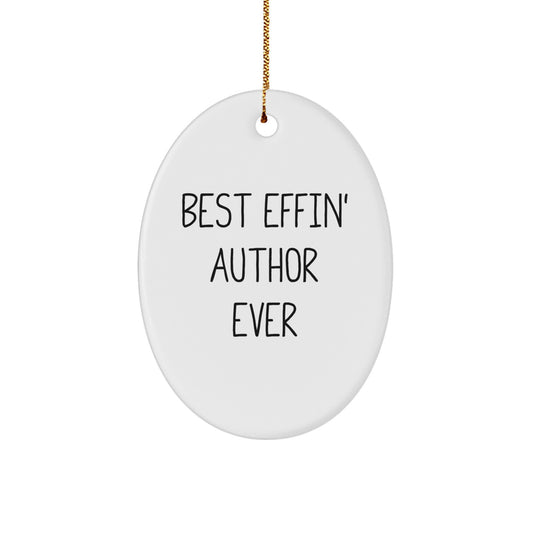 Funny Author Quote Oval Ornament Gifts from Friends for Christmas - Image 1
