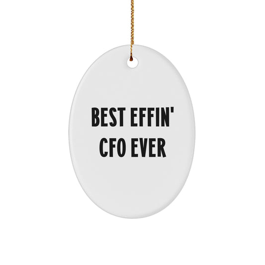 Funny CFO Gifts for Men, Best Effin' Cfo Ever Oval Ornament for Christmas Unique Gifts from Friends - Image 1