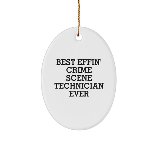 Funny Gifts for Crime Scene Technician, Oval Ornament, Best Effin' Crime Scene Technician Ever, Christmas Unique Gifts from Friends, Family - Image 1