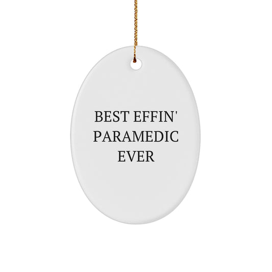 Funny Rescue Worker Gifts for Men, Best Effin' Ever Oval Ornament Christmas Unique - Gifts from Friends to Family - Image 1