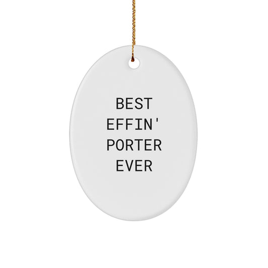 Funny Porter Oval Ornament Gifts from Friends and Family for Him Unique Christmas Memorable Presents - Image 1