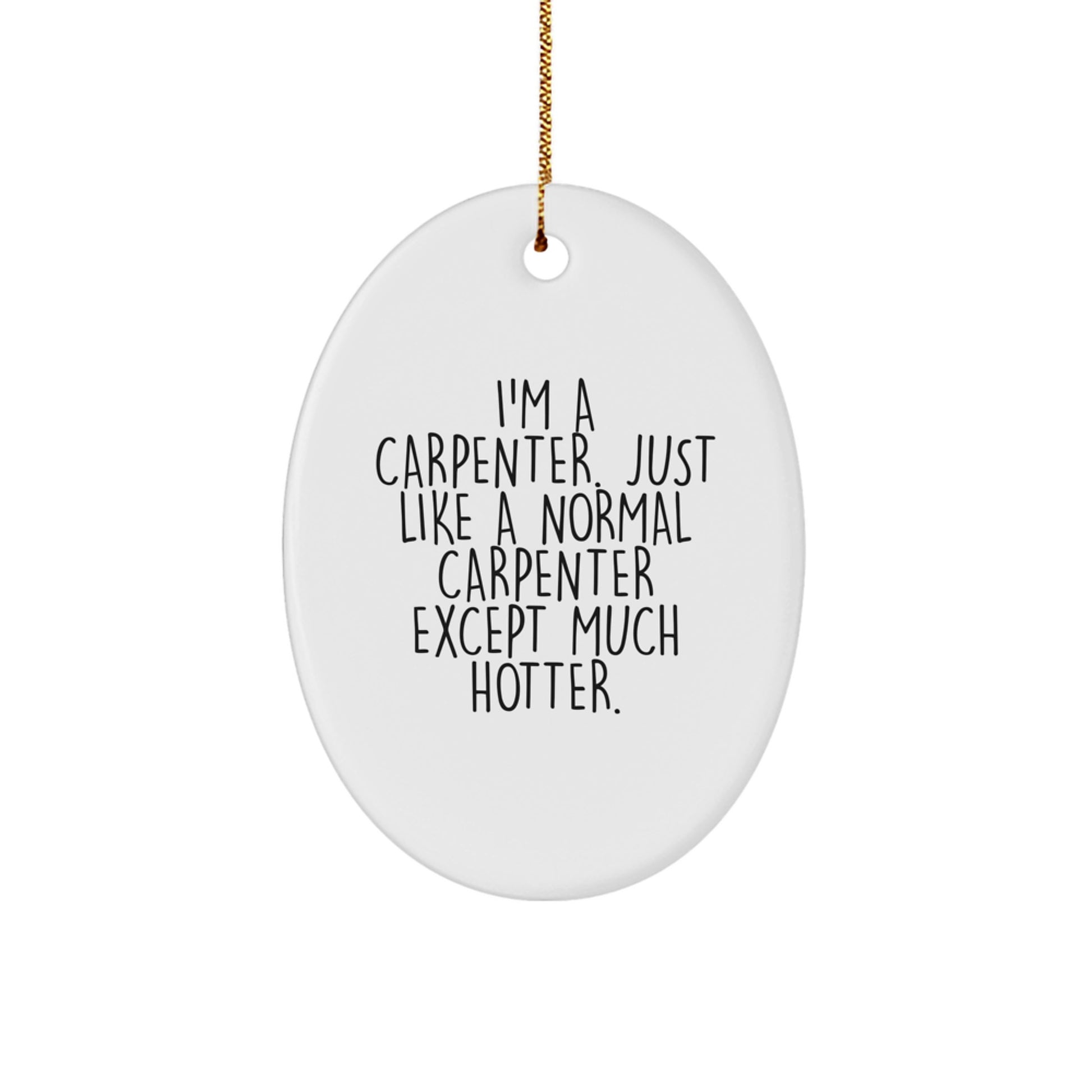 Oval Christmas Ornament for a Best Friend – Carpenter Holiday Gift - Image 1