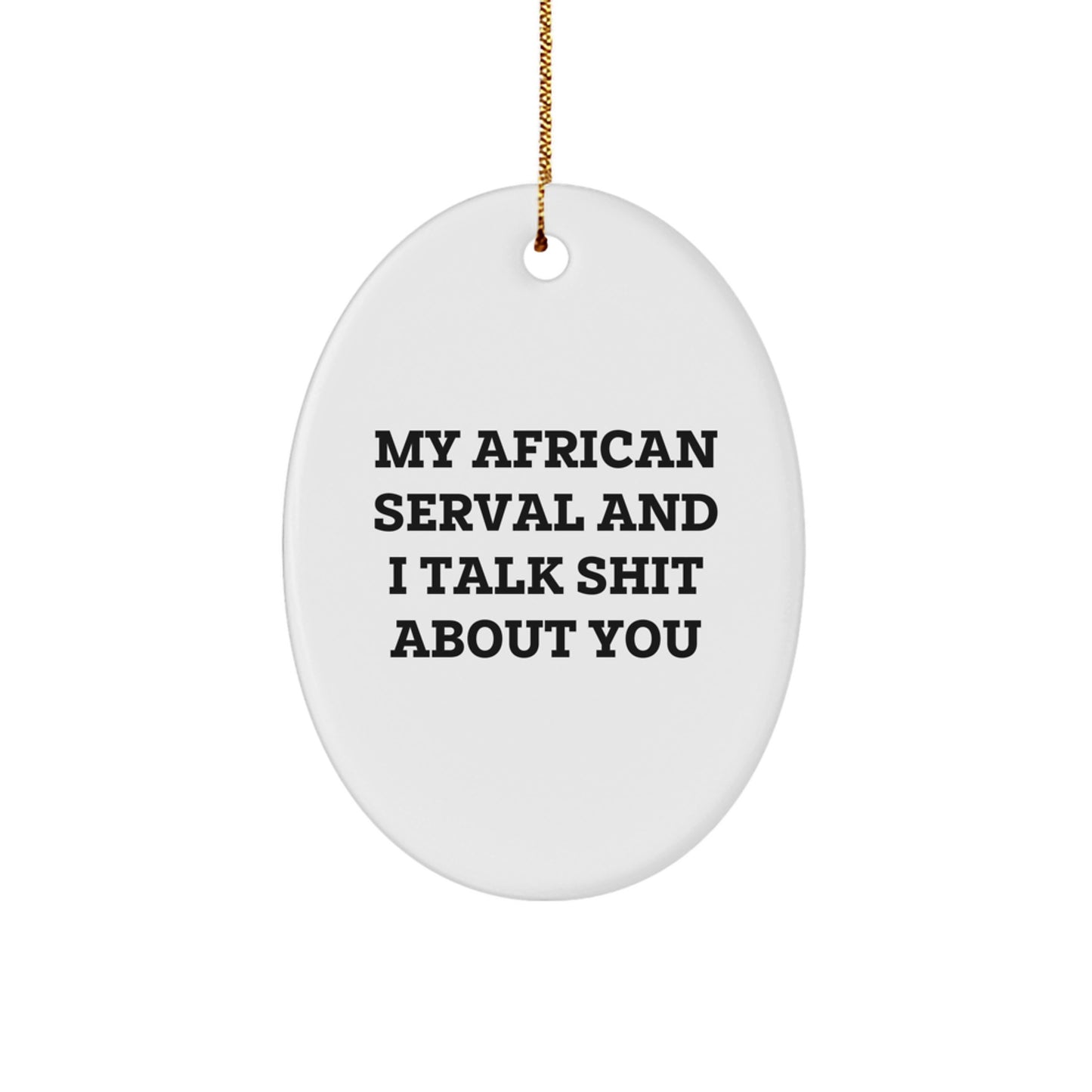 Christmas Gift for Her Oval African Serval Cat Ornament - Image 1