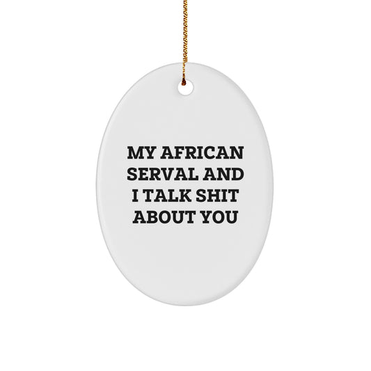 Christmas Gift for Her Oval African Serval Cat Ornament - Image 1