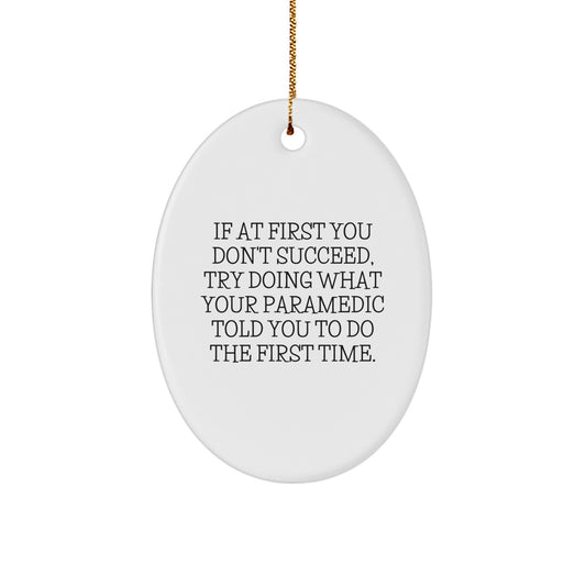 Rescue Worker Keepsake Christmas Ornament for Him Gift Try What They Told - Image 1