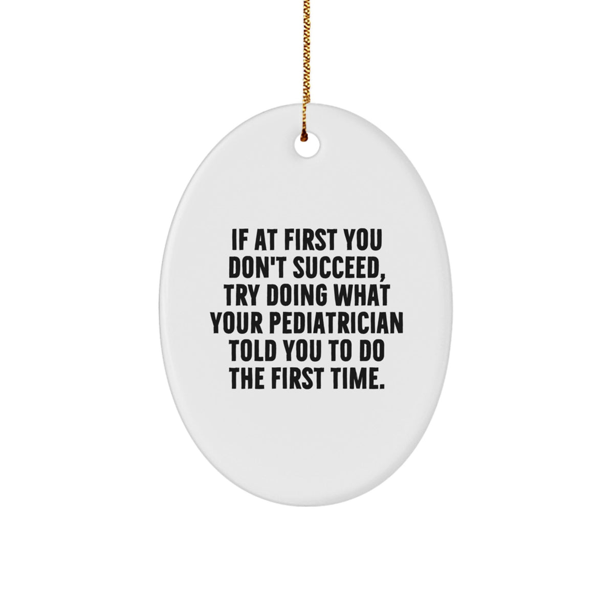 Pediatrician Christmas Ornament Gift Idea Humorous for Coworkers - Image 1