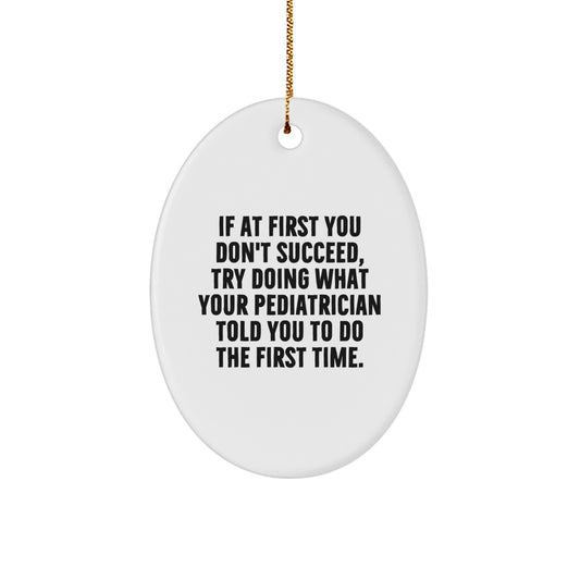 Pediatrician Christmas Ornament Gift Idea Humorous for Coworkers - Image 1