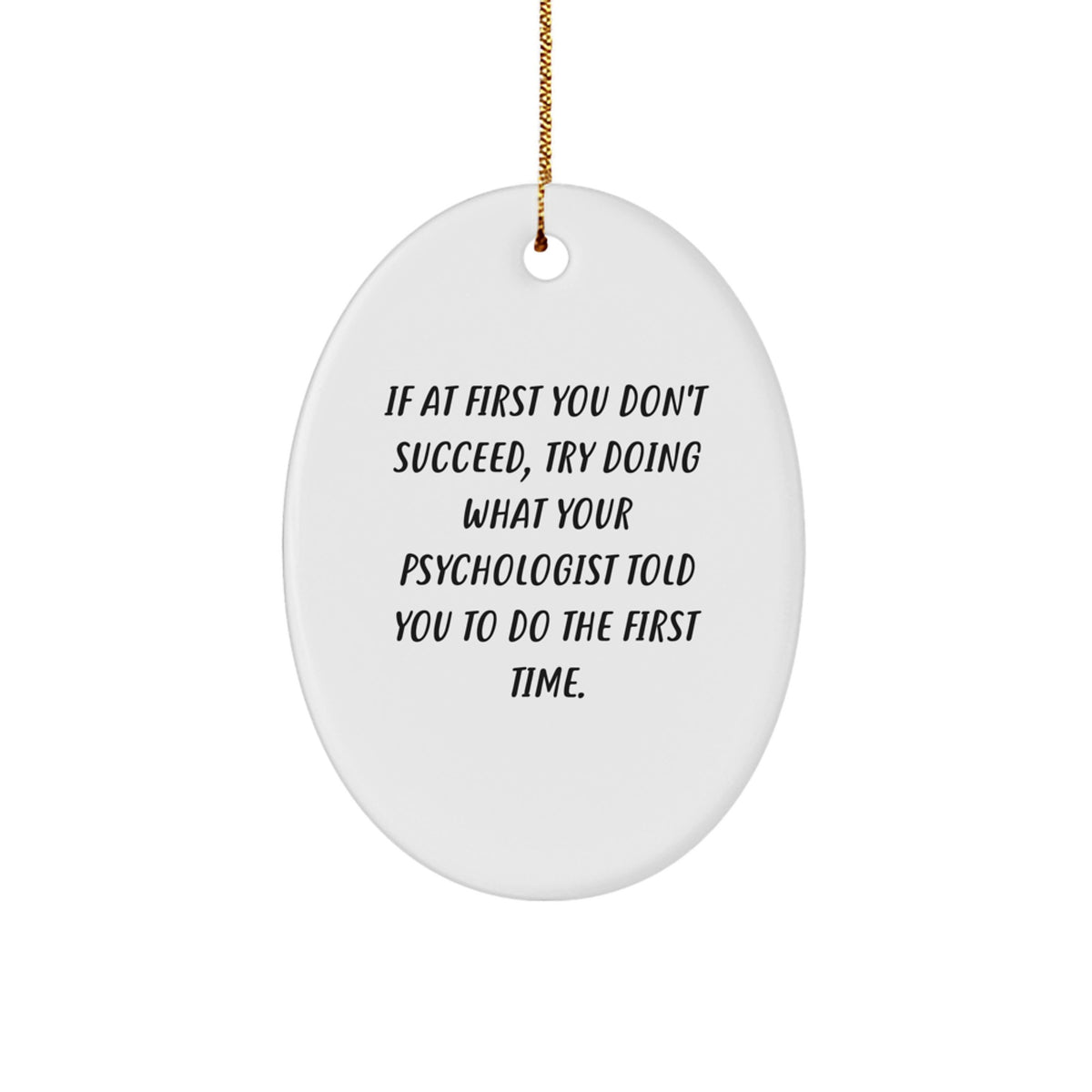 Psychologist Christmas Ornament Idea for Coworkers Bright White Gift - Image 1
