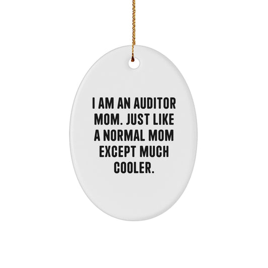 Auditor Mom Gifts Unique Oval Ornaments Funny 'I Am An Auditor Mom' Christmas Decorations - Image 1