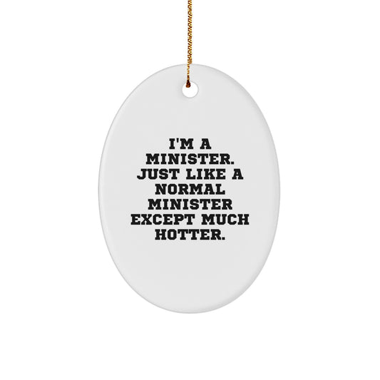 Minister Oval Ornament Idea for Coworkers Christmas Holiday Gift - Image 1