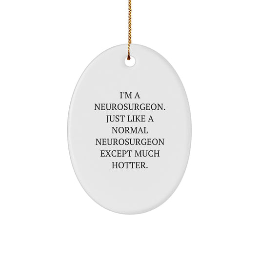 Oval Neurosurgeon Christmas Ornament Idea for Coworkers Gift - Image 1