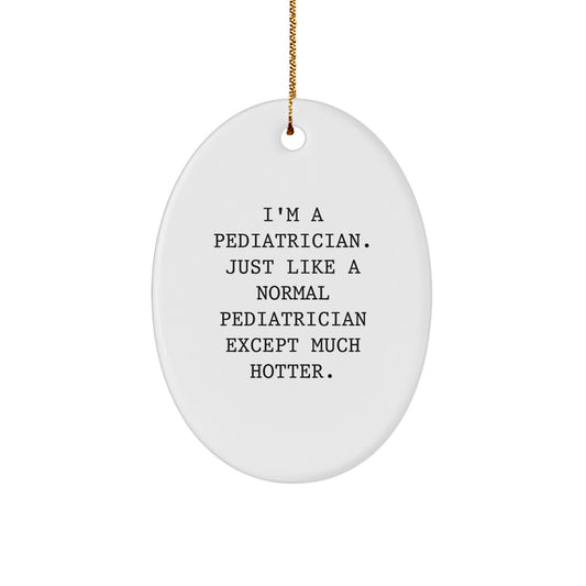 Oval Pediatrician Christmas Ornament for Coworkers Gift Idea - Image 1