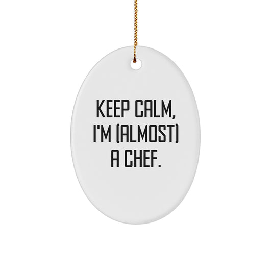 Chef Christmas Ornament for Friends Gift – Keep Calm, I'm (Almost) a - Image 1