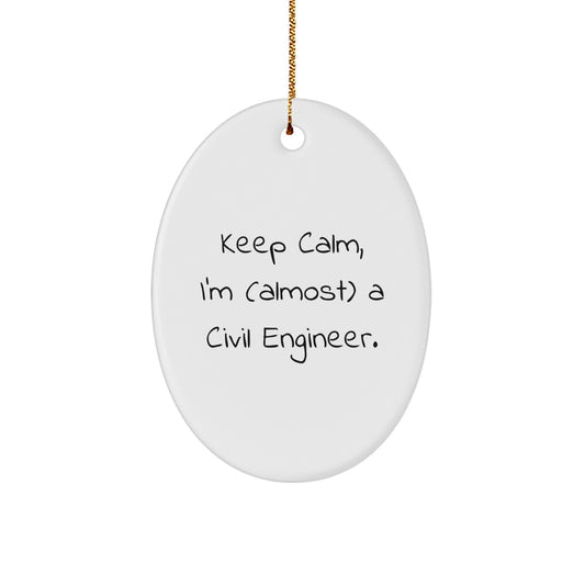 Civil Engineer Oval Ornament Funny Quote Gifts from Family for Civil Engineers Men Women Friends Christmas Unique Decoration - Image 1