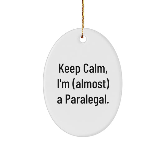 Paralegal Oval Ornament Gift for Christmas Keep Calm, I'm Paralegal - Image 1