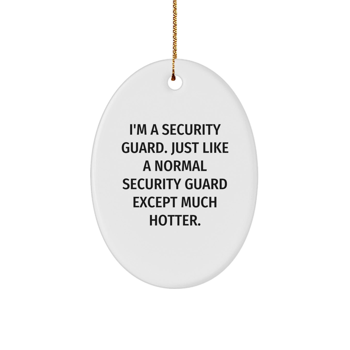 Oval Security Guard Christmas Ornament Idea for Coworkers Gift - Image 1