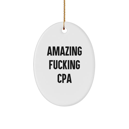Amazing F***ing CPA CPA Oval Ornament Gift for Friends Novelty Christmas - Image 1