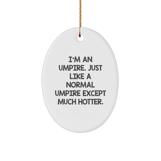Oval Umpire Christmas Ornament Idea Gift for Coworkers - Image 1