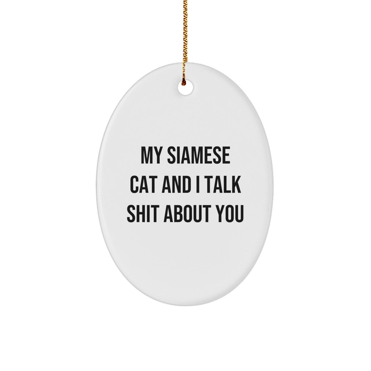 Sassy Siamese Cat Oval Ornament for Friends Christmas Gift - Image 1