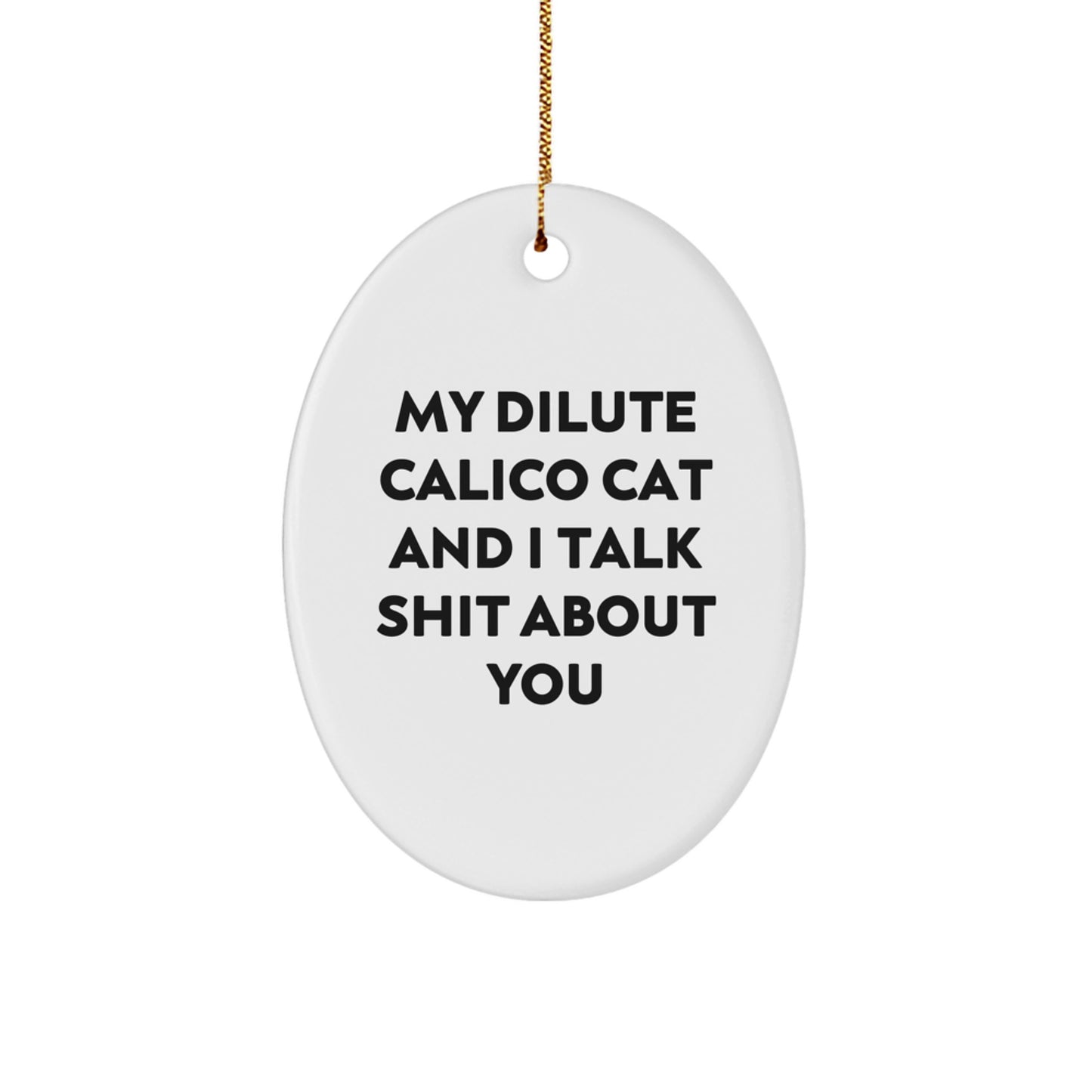 Oval Christmas Ornament Dilute Calico Cat for a Best Friend Xmas Gift - Image 1