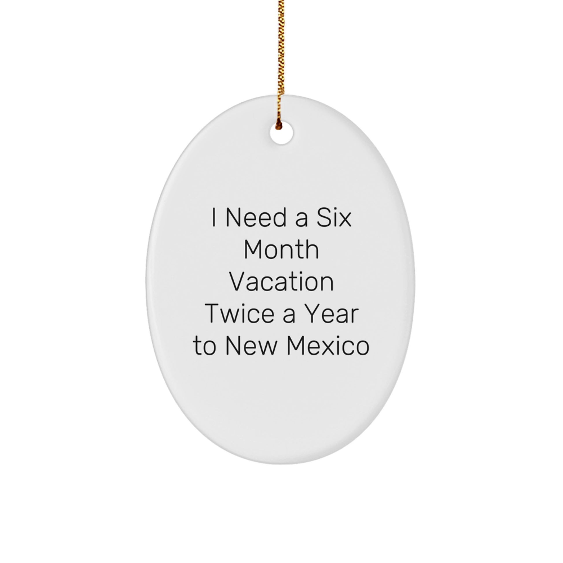 Funny New Mexico Oval Ornament Gifts from Friends for New Mexico Enthusiasts, New Mexico Christmas Unique Gifts - Image 1