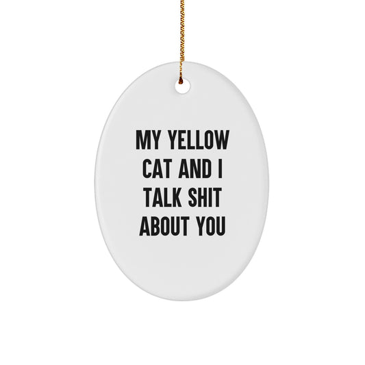 Funny Yellow Cat Oval Ornament Gifts from Friends for Men, Women, and Yellow Cat Lovers, Perfect for Christmas Unique Gifts - Image 1