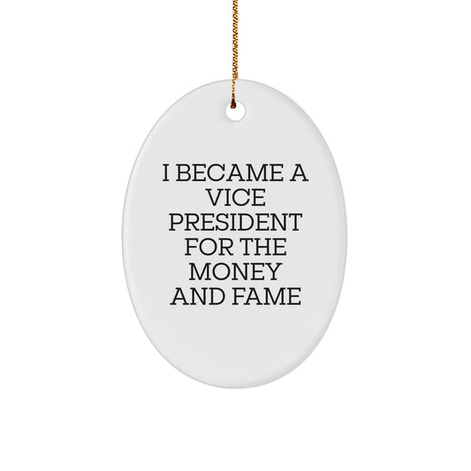 Funny Vice President Oval Ornament, Gifts For Vice President, Oval Shaped Decorative Ornament For Home Christmas Unique Gifts From Friends For Office - Image 1