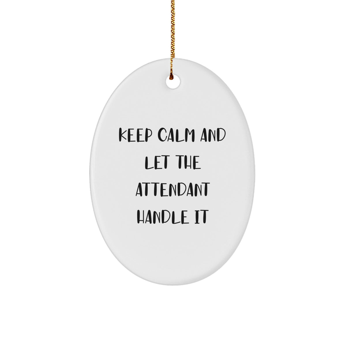 Funny Attendant Christmas Oval Ornament Gifts from Friends for Attendant - Image 1