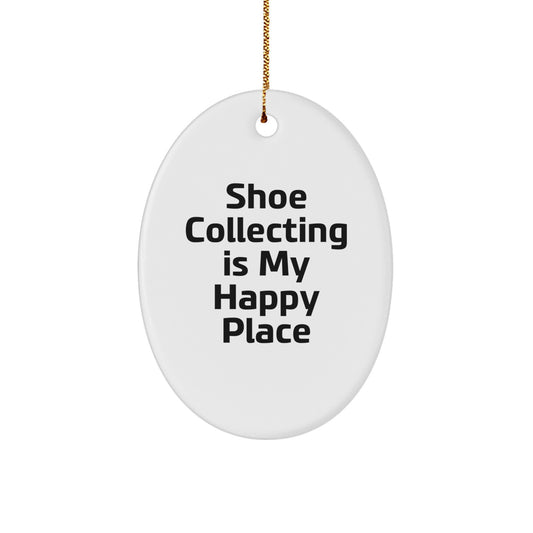 Funny Shoe Collecting Gifts for Men - Oval Ornament, 'Shoe Collecting Is My Happy Place', Christmas Unique Gifts from Friends - Image 1