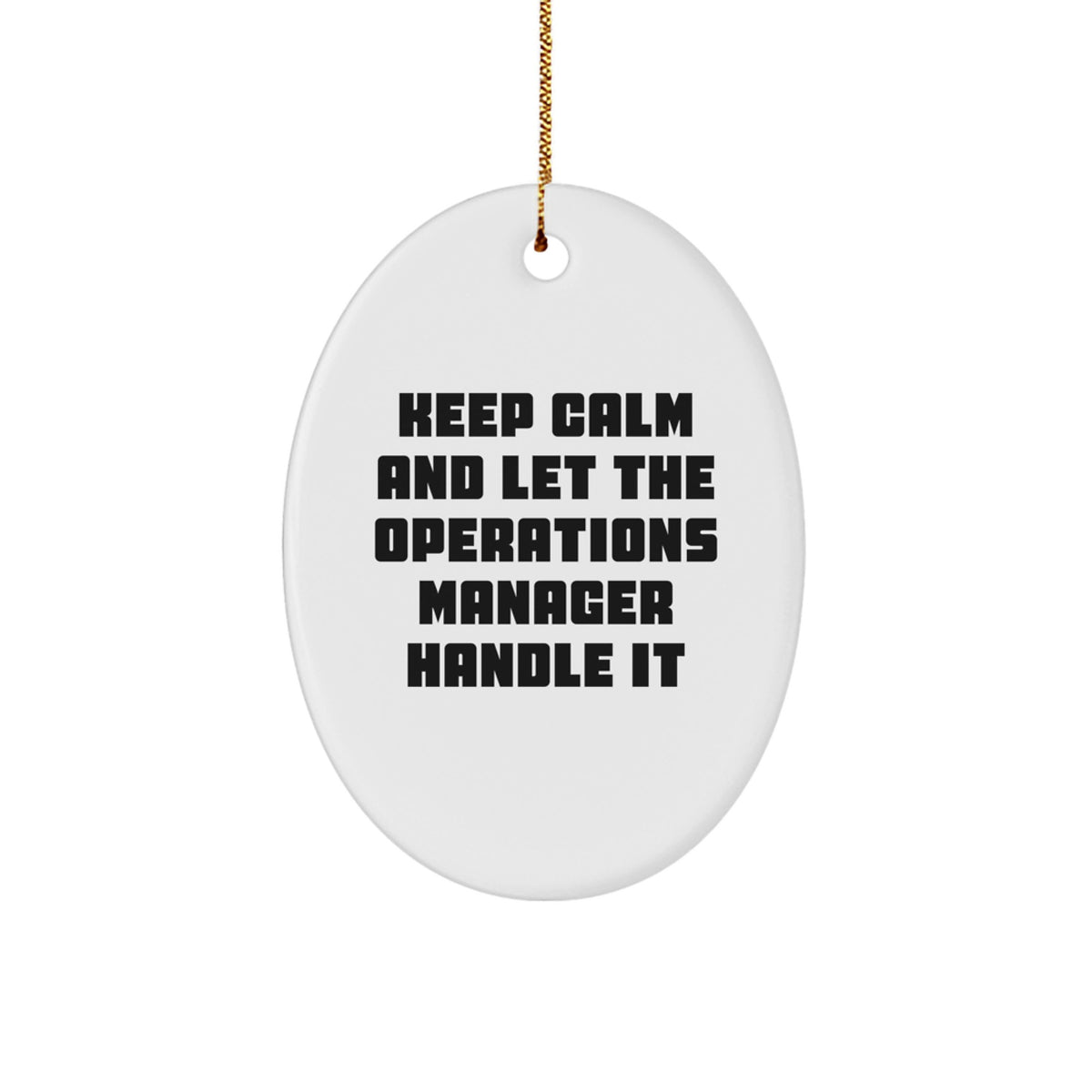 Funny Operations Manager Christmas Oval Ornaments Gifts from Friends for Operations Manager - Image 1