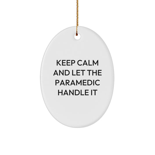 Funny Rescue Worker Oval Ornament Gift for Rescue Worker from Friends - 'Keep Calm And Let The Rescue Worker Handle It' Christmas Unique Gifts - Image 1