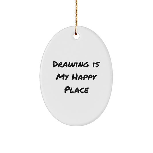 Funny Drawing Oval Ornament Gifts from Friends for Christmas Decorations, Inspirational Quote, Oval Shaped, White Color, Unique Gifts for Drawing Enthusiasts, Oval Ornament for Drawing Lovers - Image 1