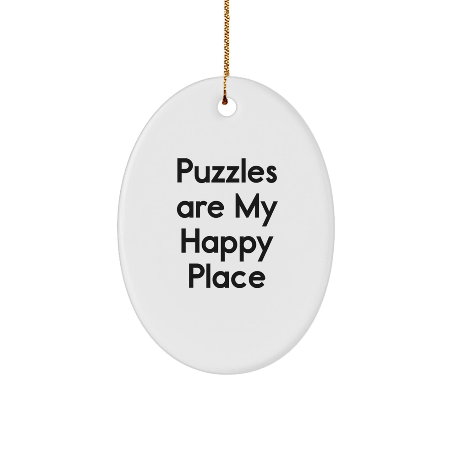 Funny Puzzles Gifts for Friends, Oval Ornament with Puzzles Are My Happy Place Quote, Christmas Unique Gifts from Family - Image 1