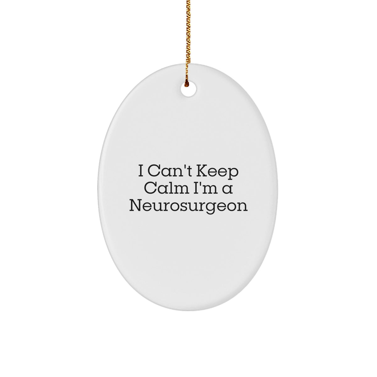 Funny Neurosurgeon Gifts from Friends for Him - Oval Ornament, Christmas Unique Gifts for Men - Image 1