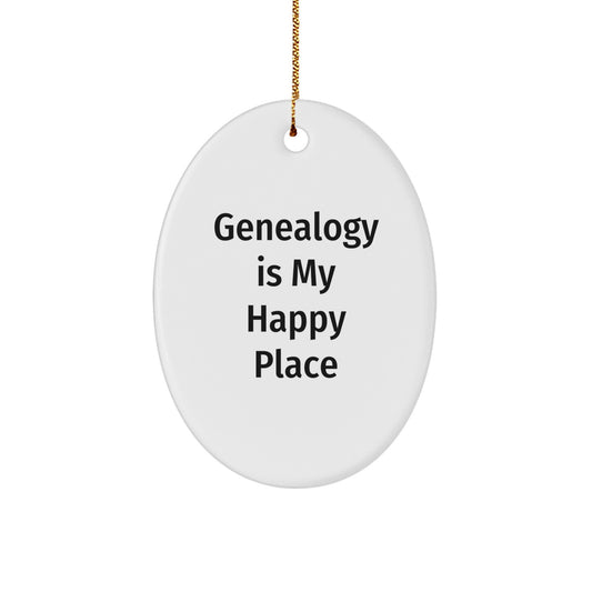 Genealogy Gifts for Family - Oval Ornament, 'Genealogy Is My Happy Place' Quote, Christmas Unique Decor - Image 1