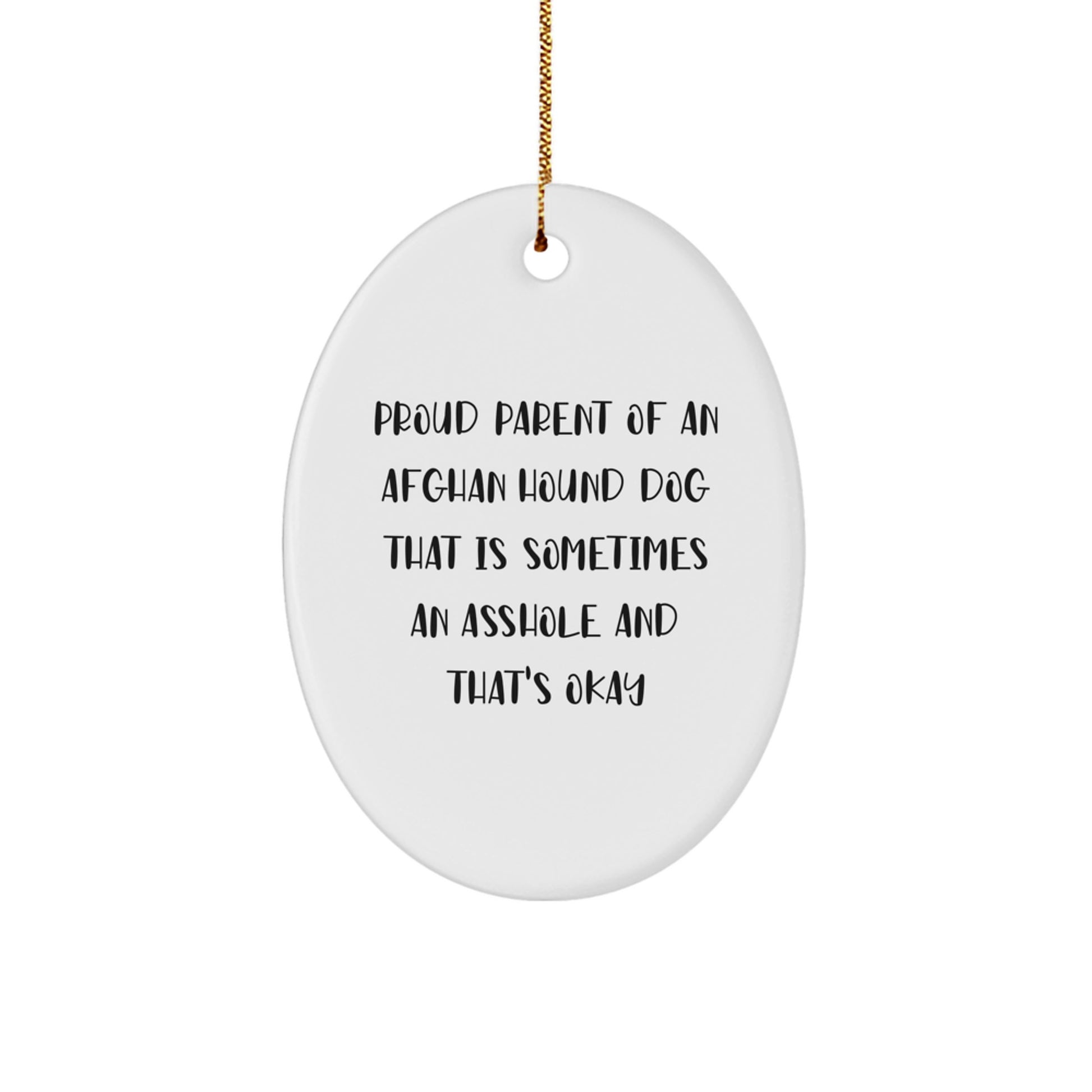Funny Afghan Hound Dog Gifts for Men, Christmas Unique Presents for Afghan Hound Dog Lovers, Oval Ornament - Proud Parent Quote, Gifts from Friends, Family, Coworkers - Image 1