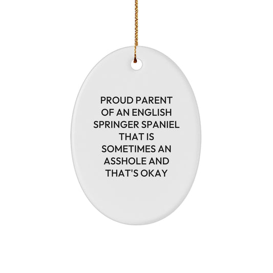 Funny English Springer Spaniel Mom Dad Gifts Oval Ornament for Christmas Unique presents from Mom to Daughter for English Springer Spaniel Lover - Image 1