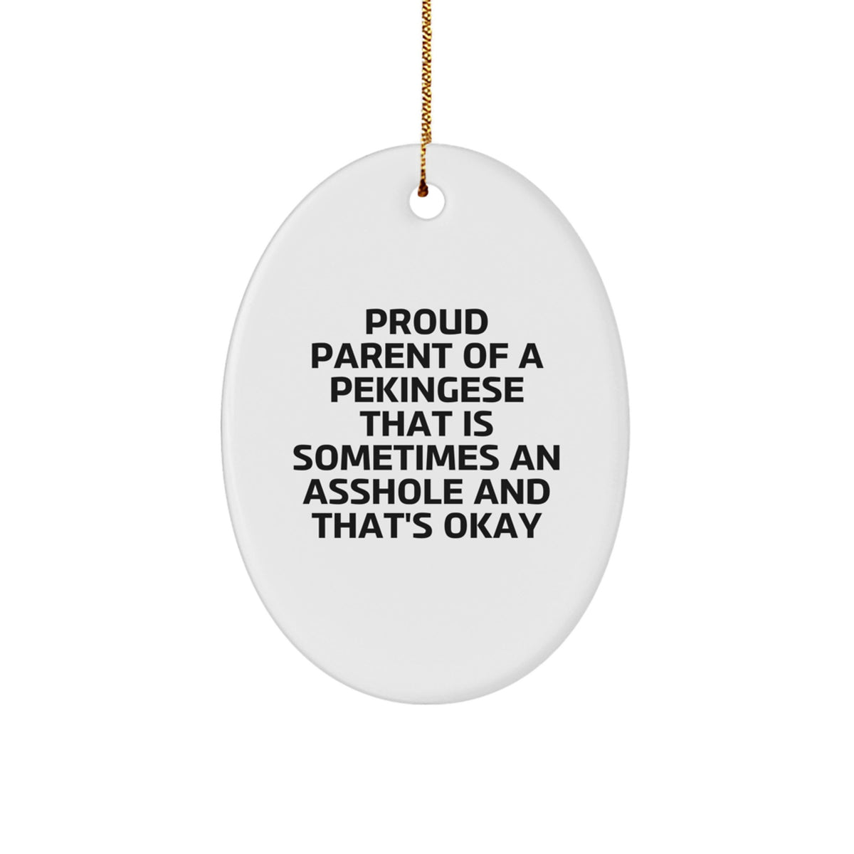 Favorite Christmas Ornament Gift for Kids - Proud Pekingese Parent Quote - Image 1