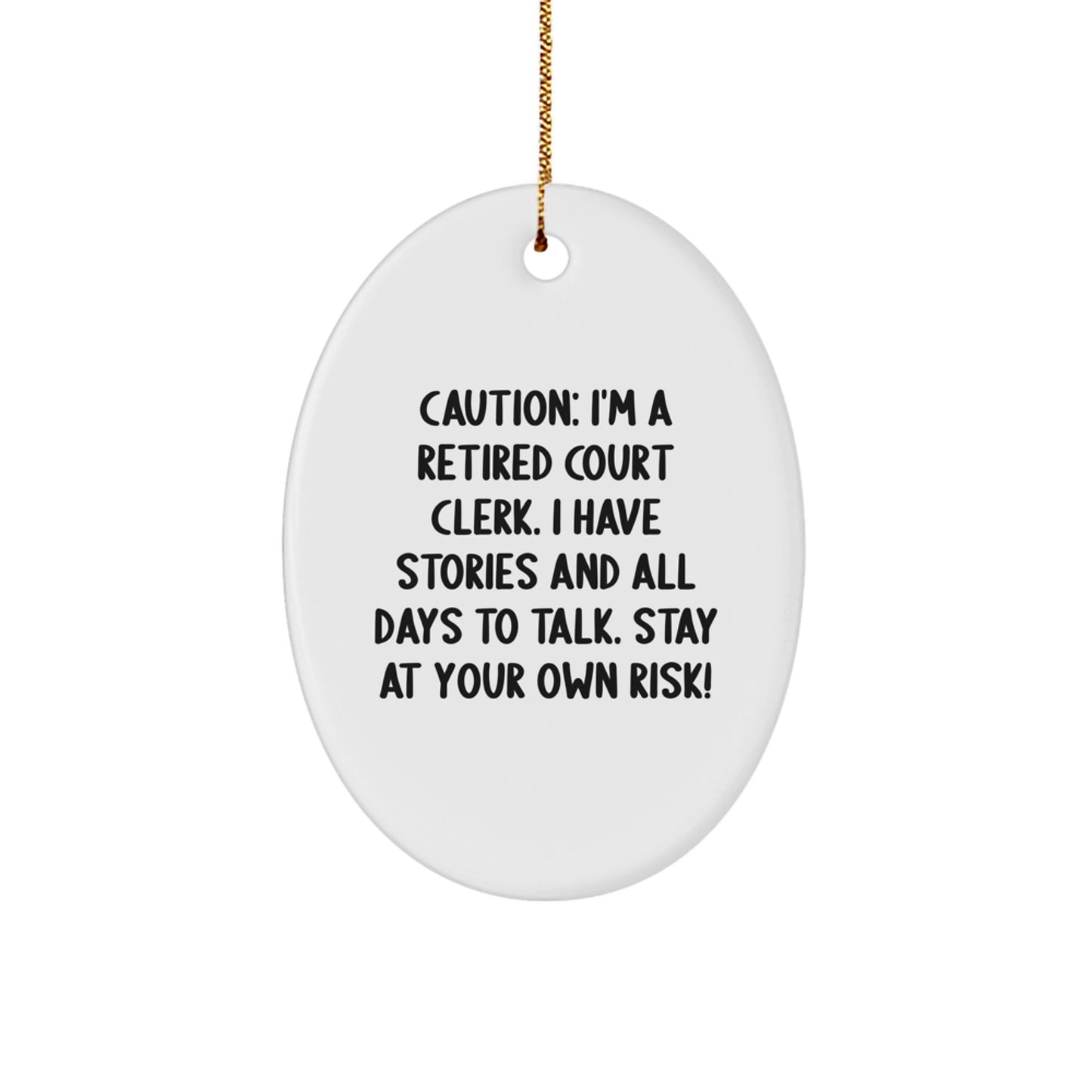 Funny Court Clerk Oval Ornament Gifts from Family for Court Clerk Men Women Friends Coworkers - Image 1