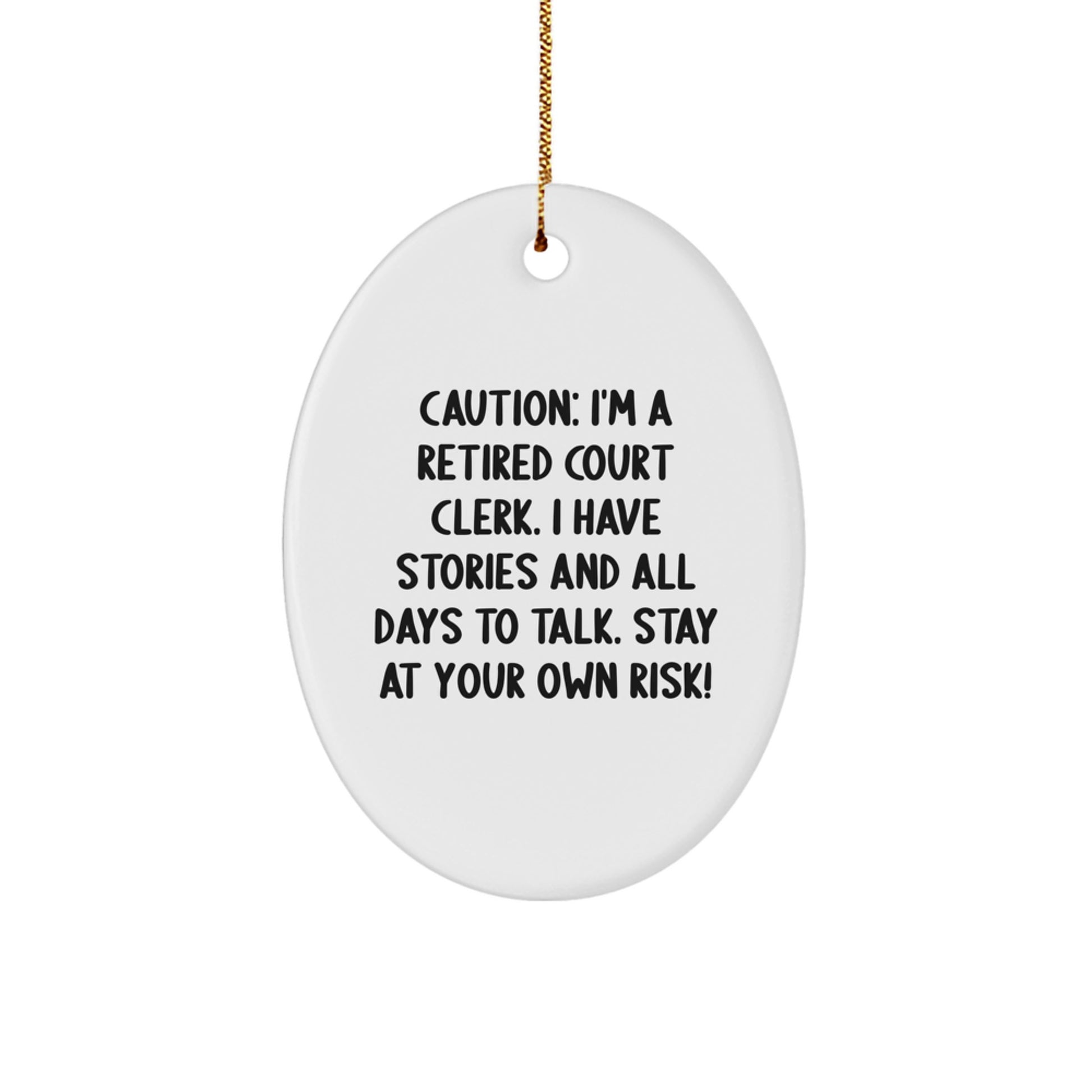 Funny Court Clerk Oval Ornament Gifts from Family for Court Clerk Men Women Friends Coworkers - Image 1