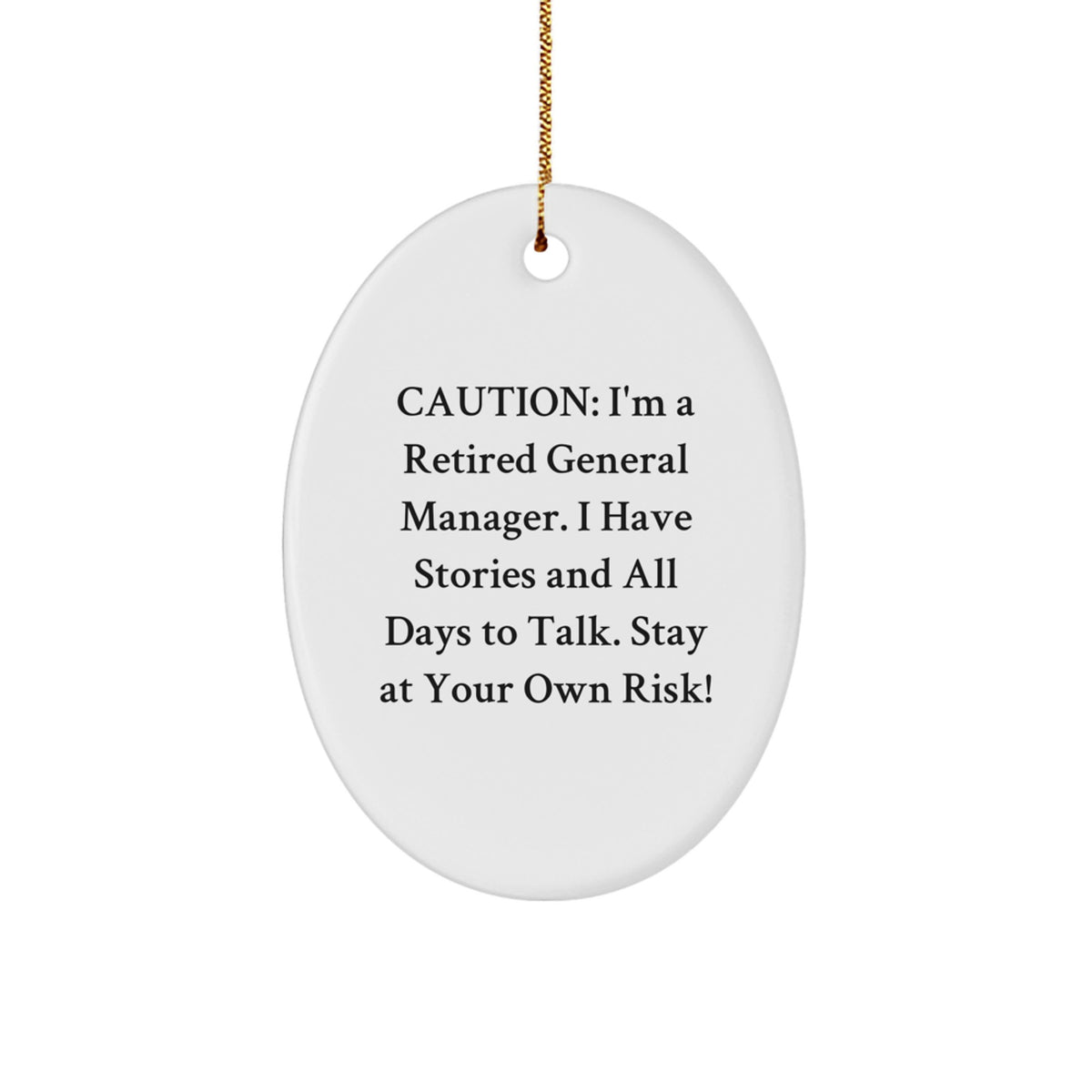 Funny General Manager Oval Ornament Gifts from Men to Friends at Christmas - Image 1