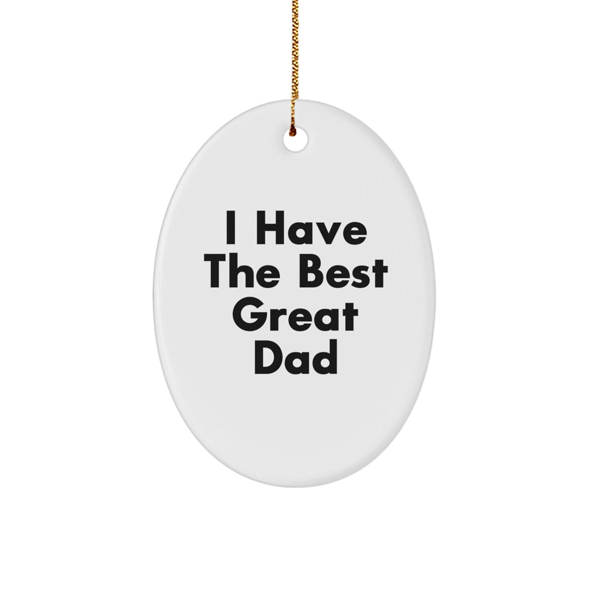 Christmas Ornament Gift for a Son - Favorite I Have The Best Great Dad - Image 1