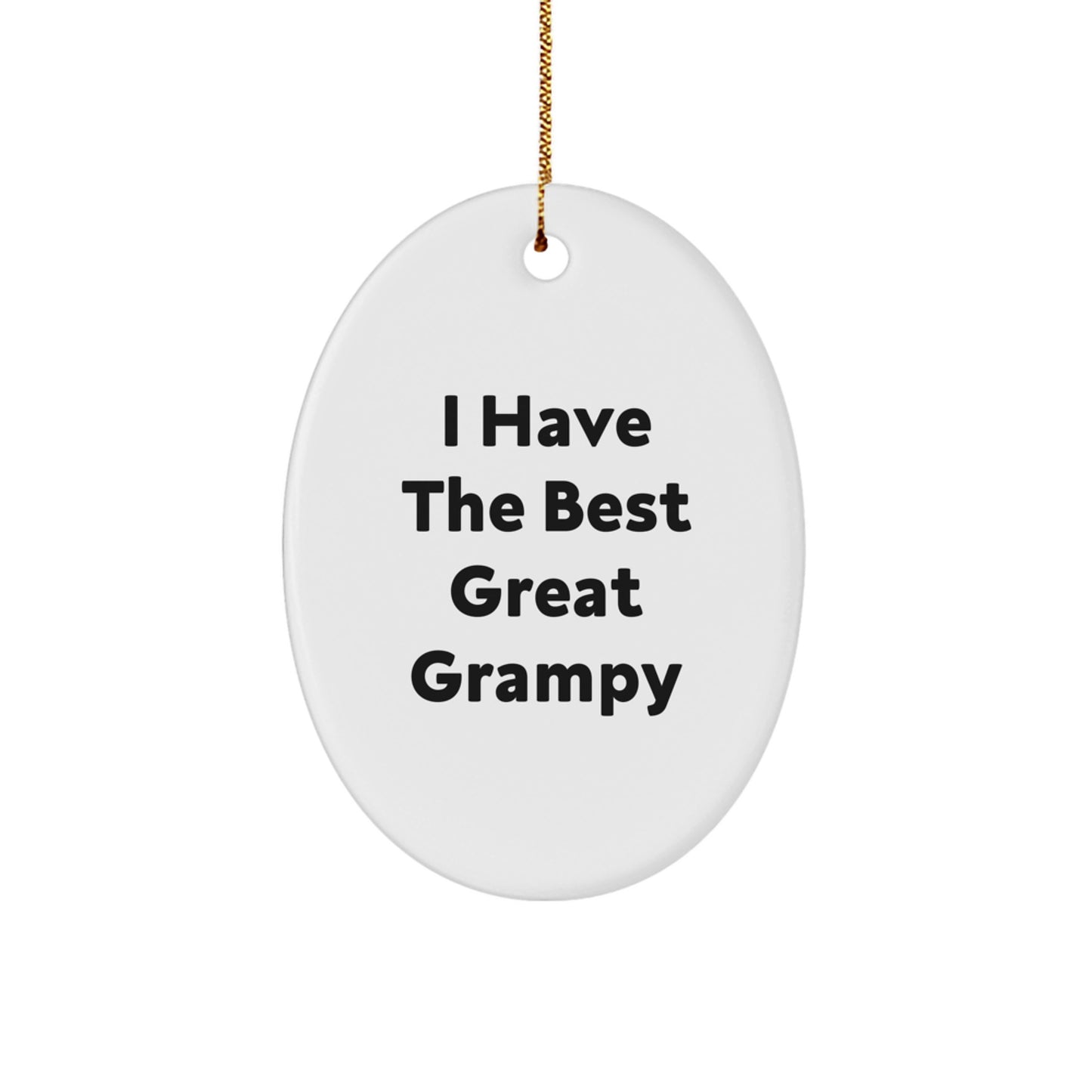 Grampy Oval Ornament Gifts from Men Women Friends Family - 'I Have The Best Great Grampy' - Christmas Unique Ornaments - Image 1