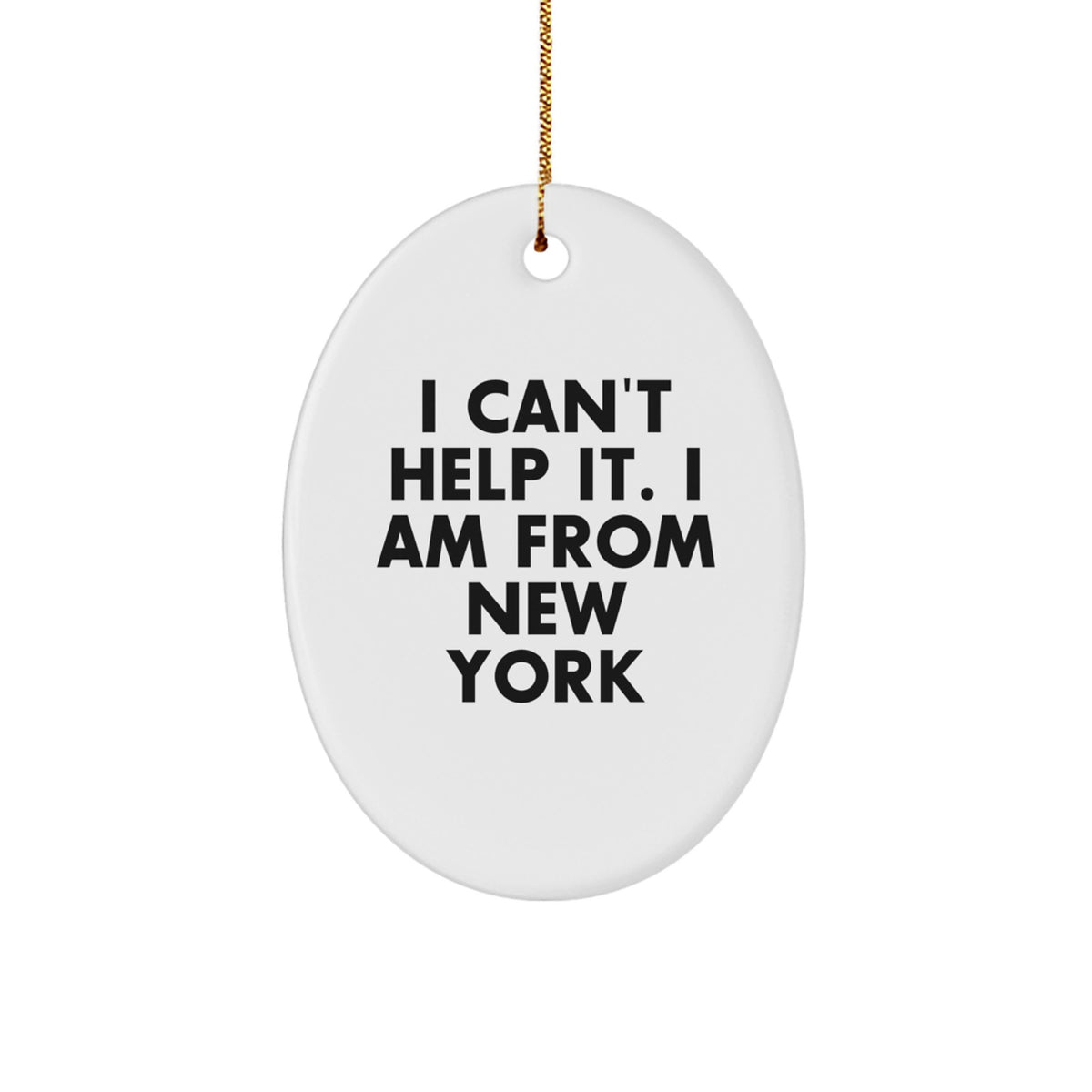 New York Christmas Ornament I Can't Help It Gift for Her Present - Image 1