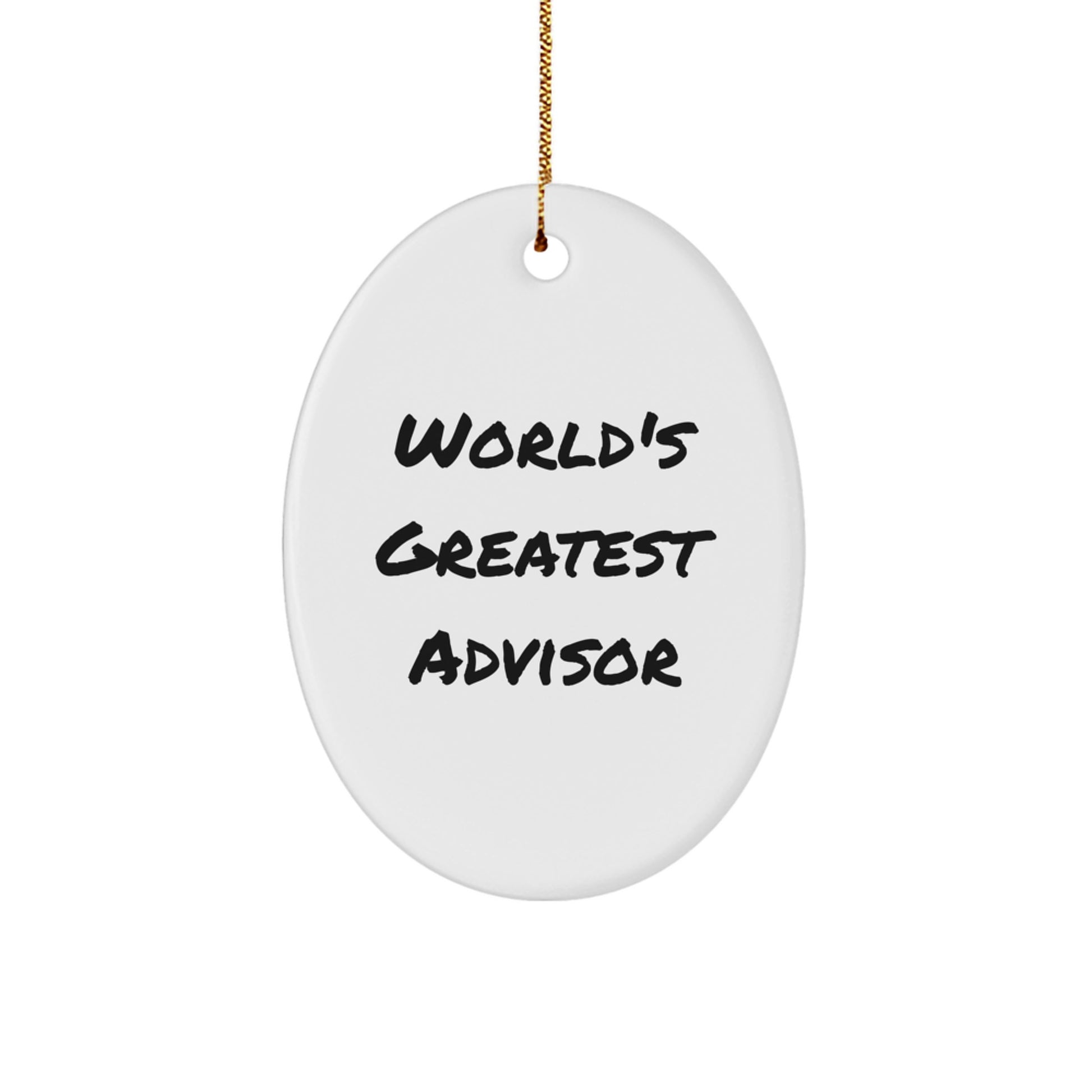 Christmas Gift for Her Present Oval Ornament World's Greatest Advisor - Image 1