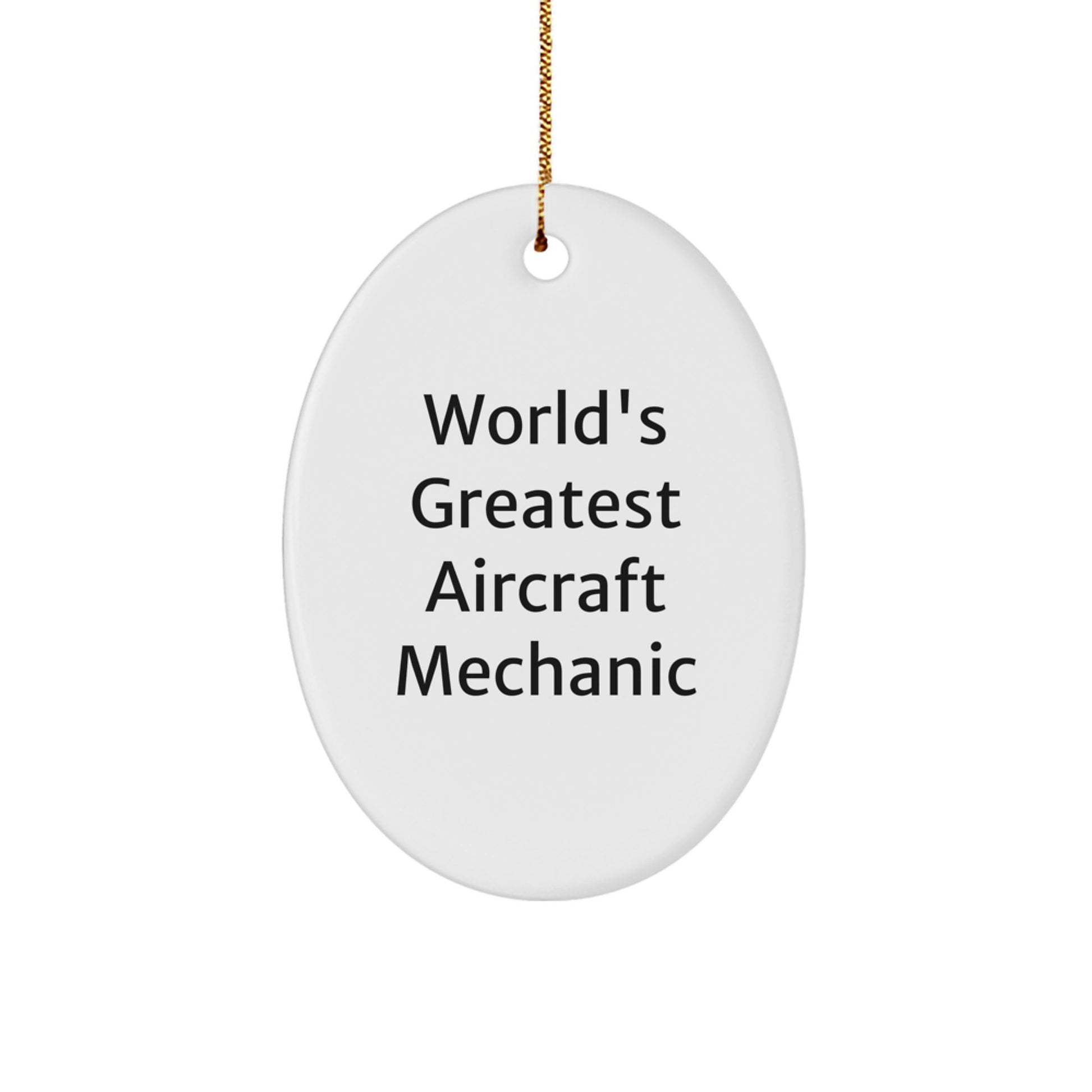 Novelty Christmas Ornament for Friends – Greatest Aircraft Mechanic Gift - Image 1