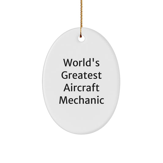 Novelty Christmas Ornament for Friends – Greatest Aircraft Mechanic Gift - Image 1